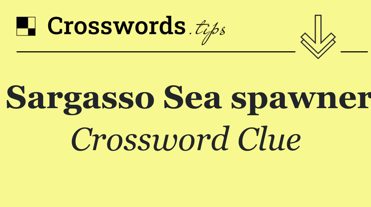 Sargasso Sea spawner