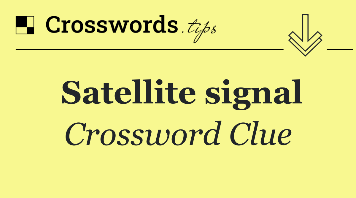 Satellite signal