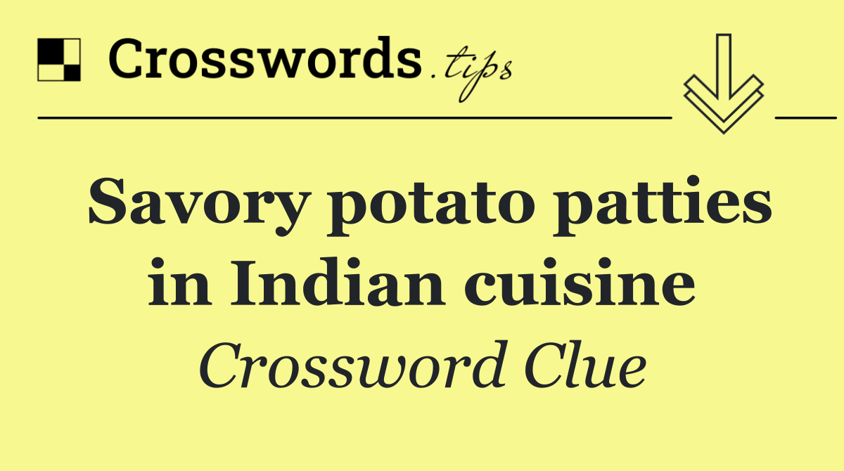 Savory potato patties in Indian cuisine