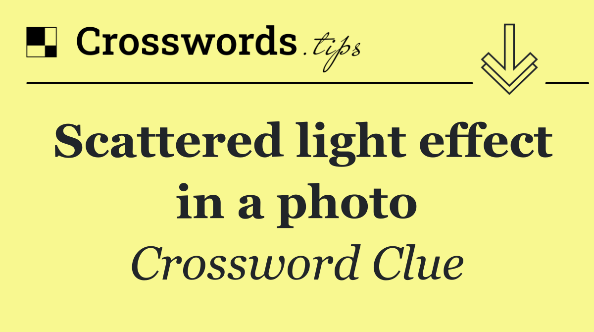 Scattered light effect in a photo