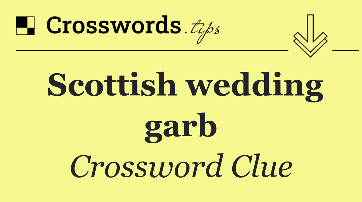 Scottish wedding garb