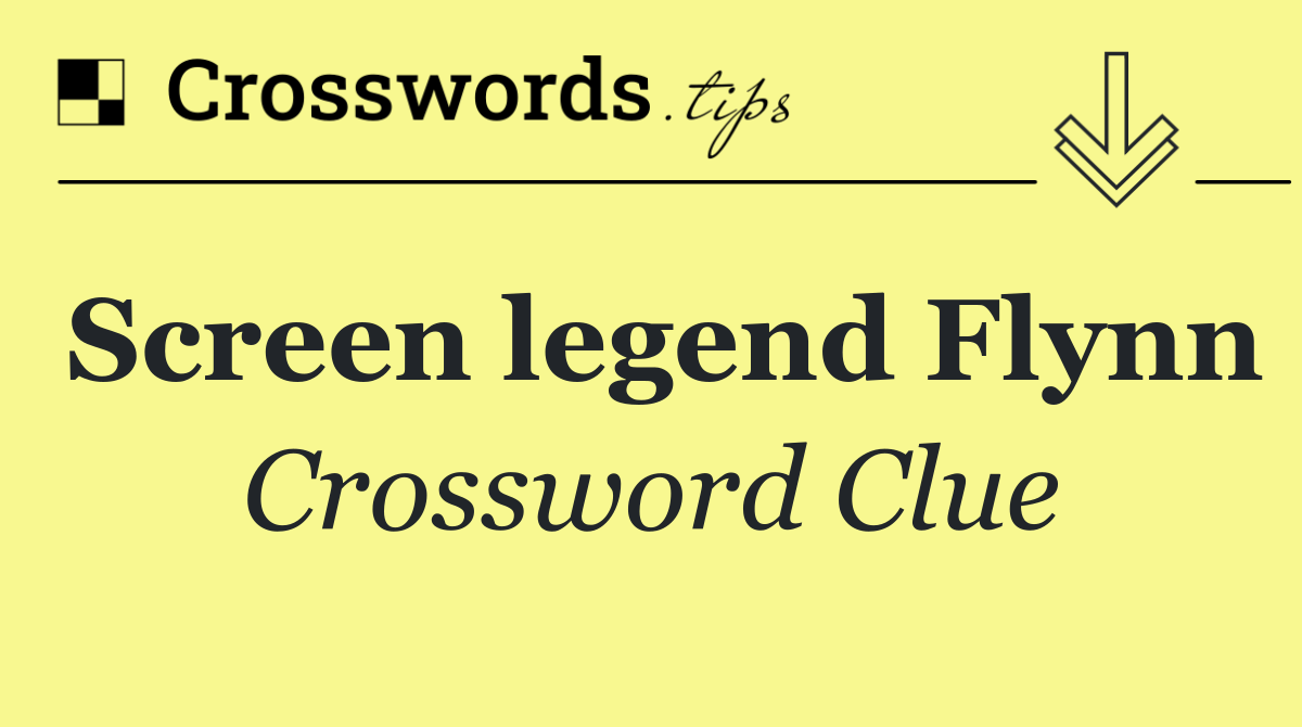 Screen legend Flynn