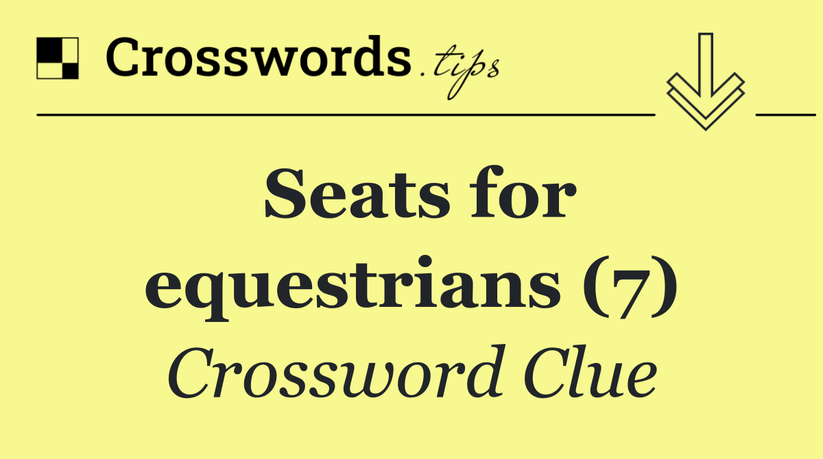 Seats for equestrians (7)