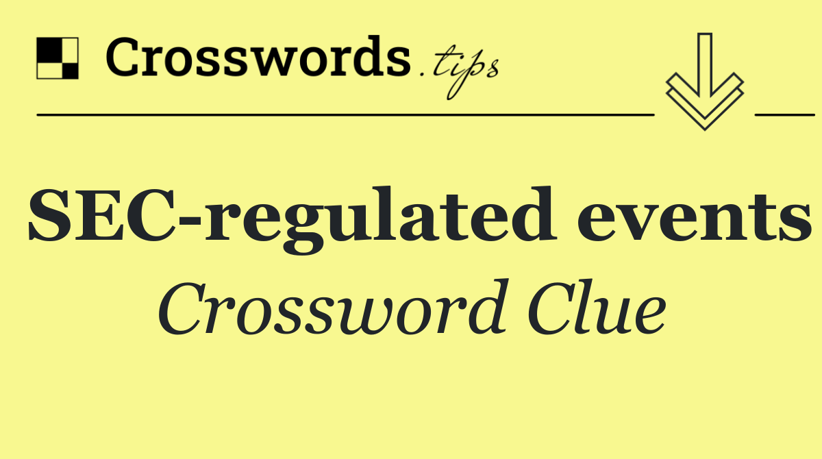 SEC regulated events