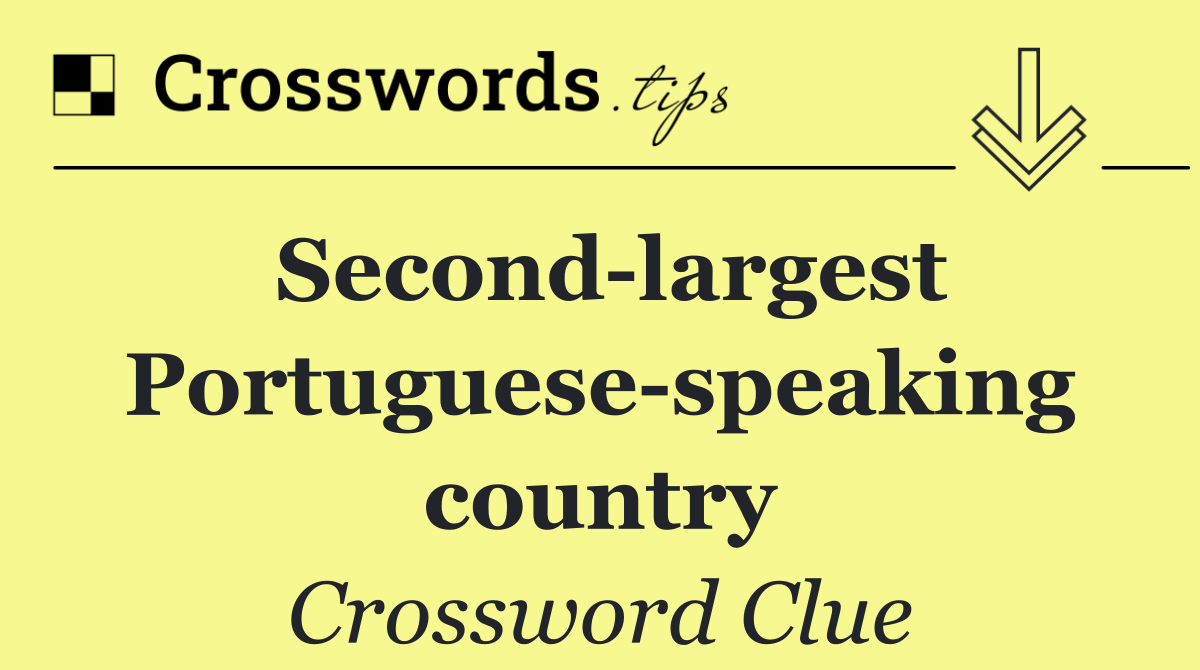 Second largest Portuguese speaking country