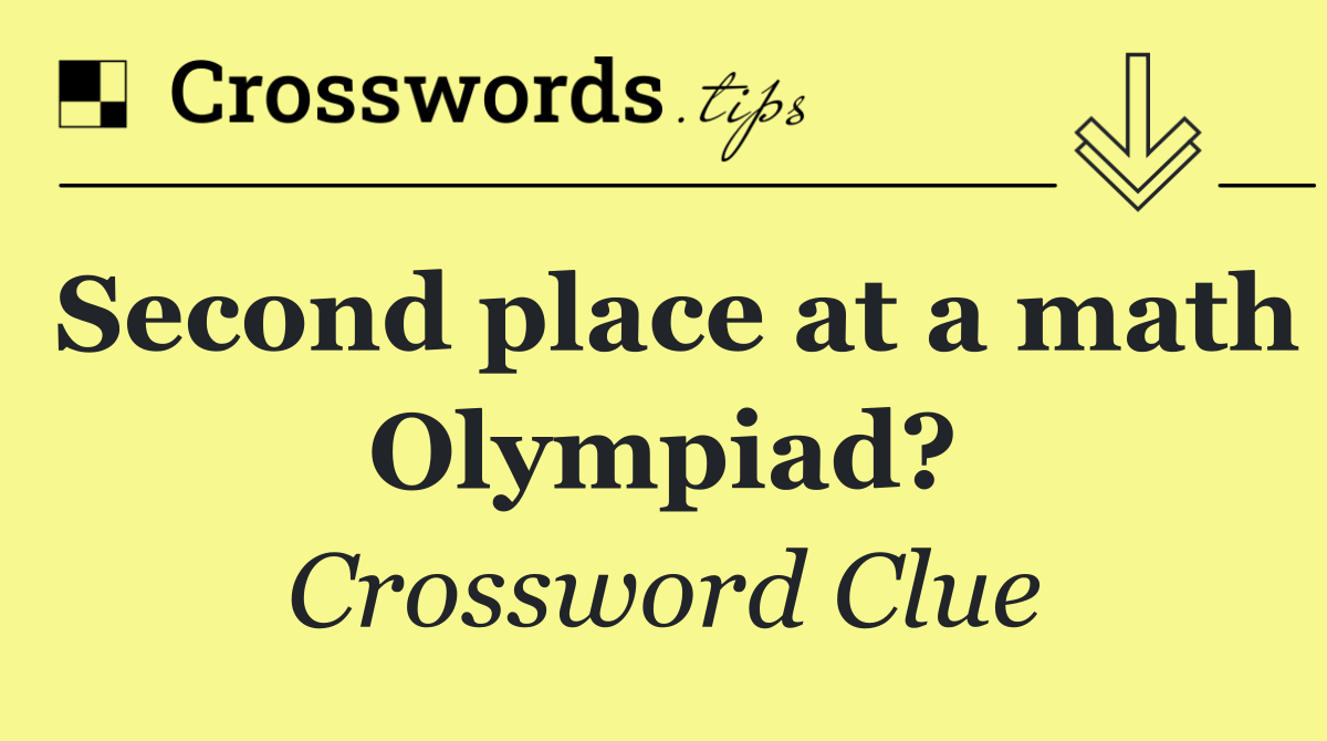 Second place at a math Olympiad?