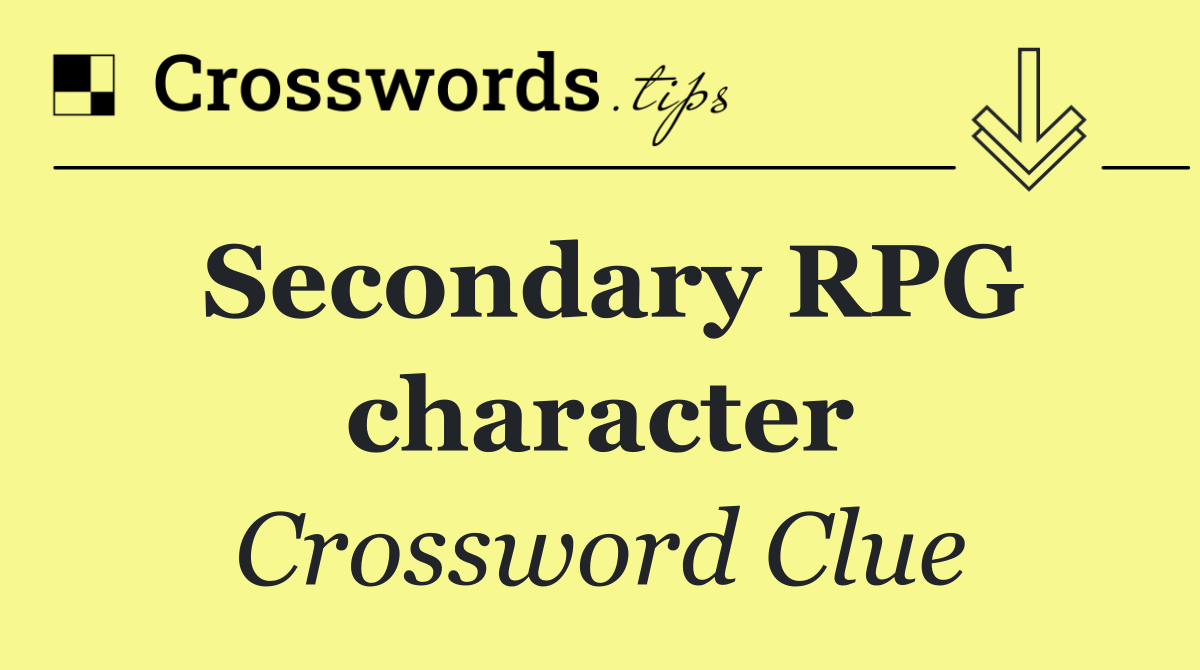 Secondary RPG character