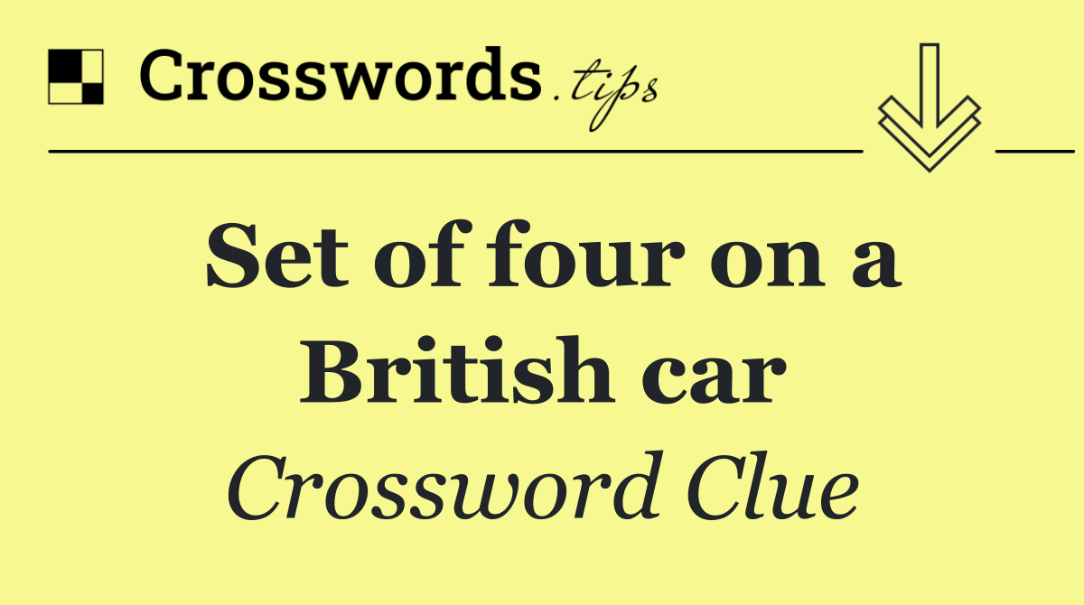 Set of four on a British car