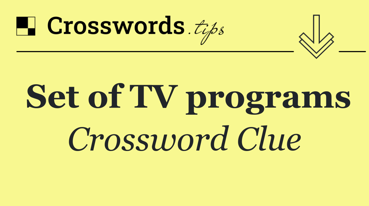 Set of TV programs