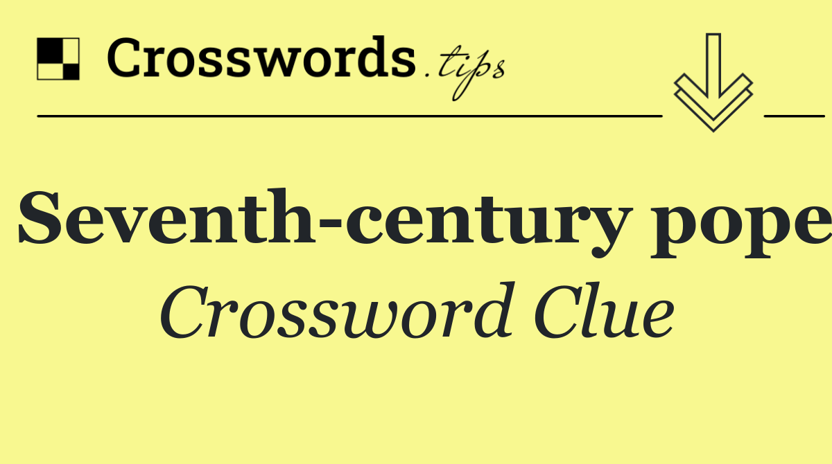 Seventh century pope