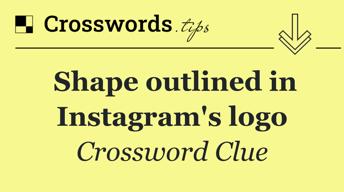 Shape outlined in Instagram's logo