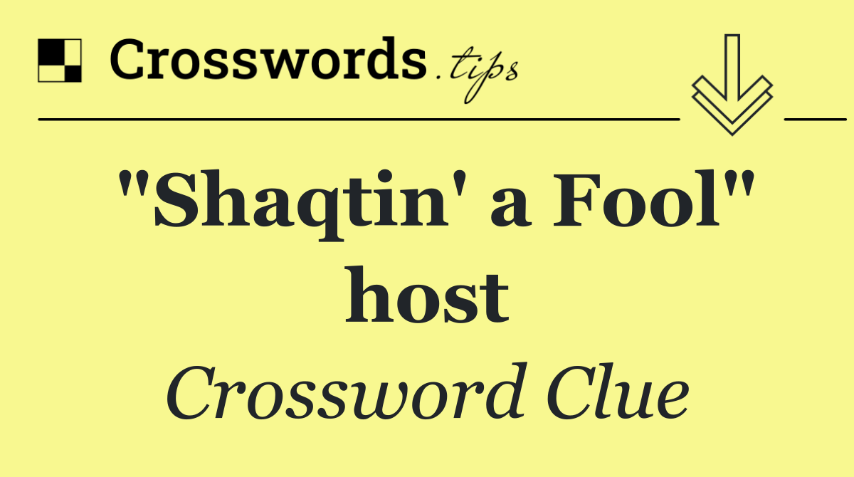 "Shaqtin' a Fool" host