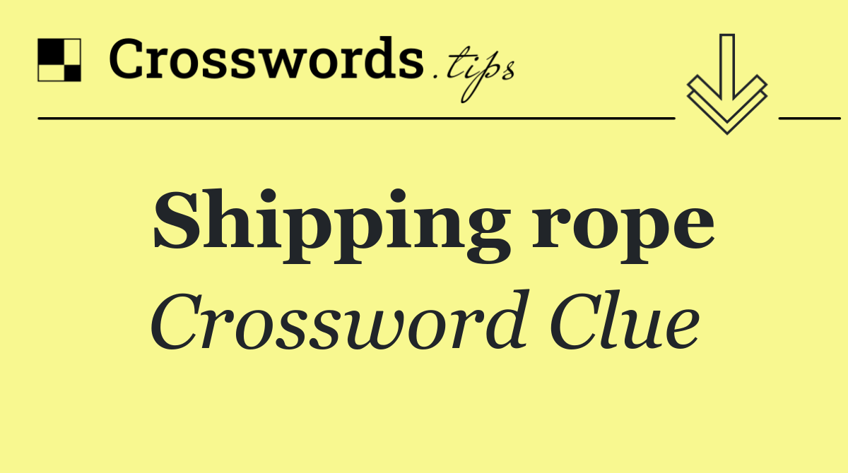 Shipping rope