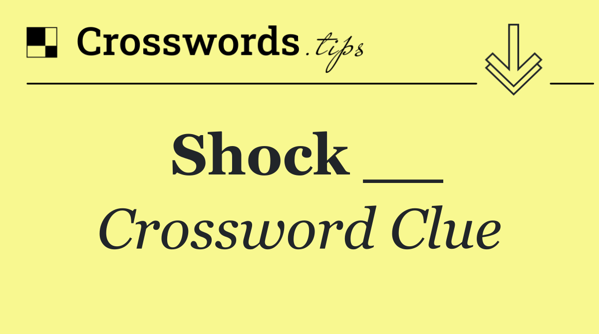 Shock __