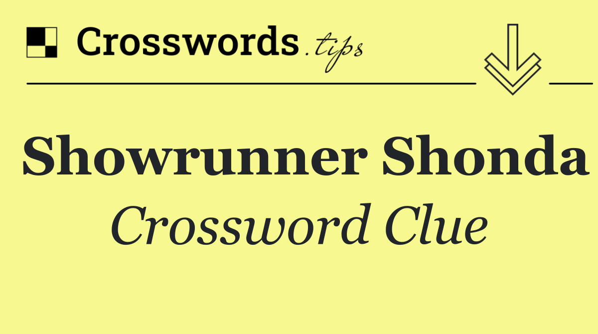 Showrunner Shonda