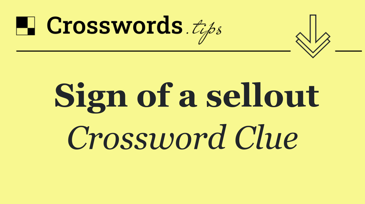 Sign of a sellout