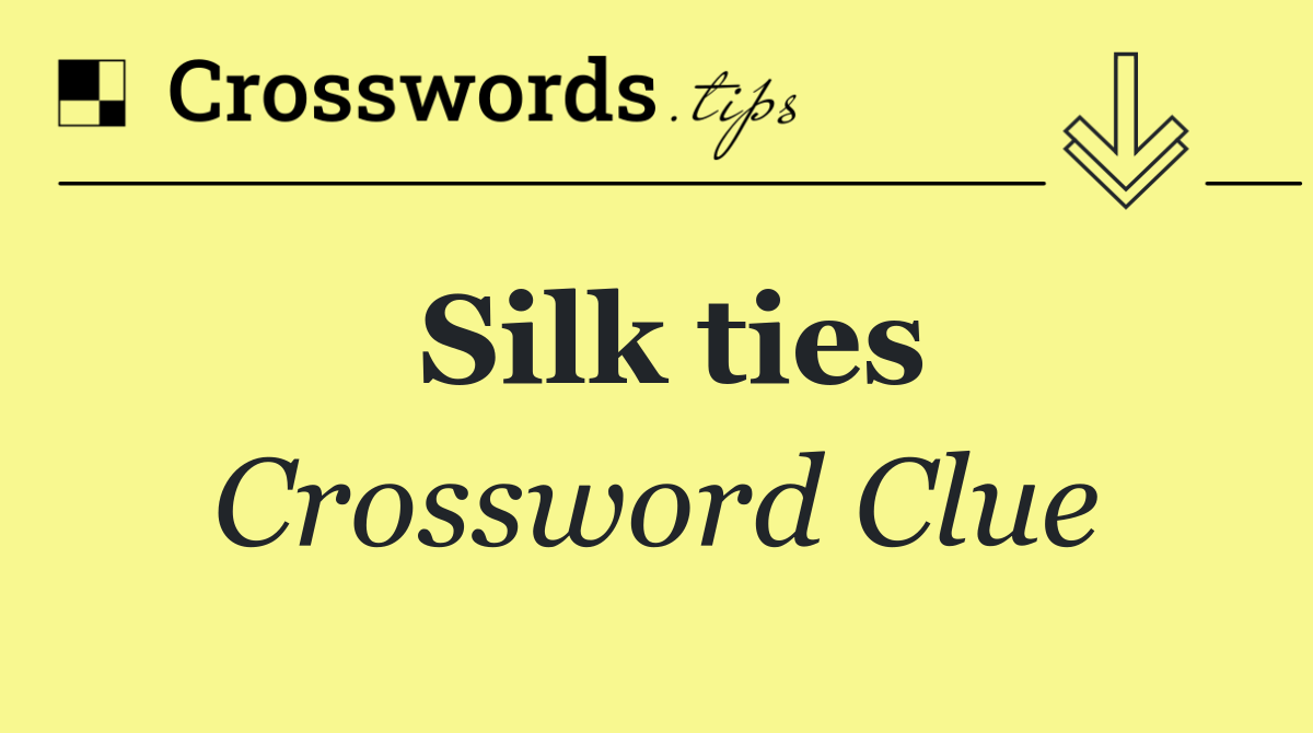 Silk ties