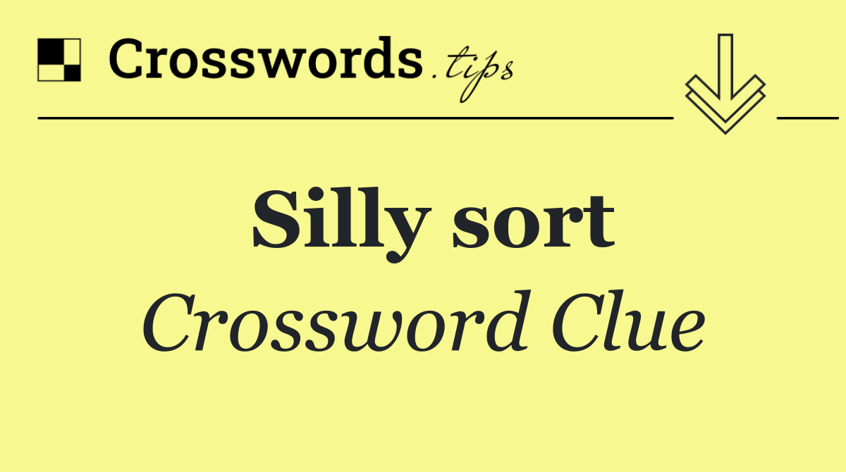 Silly sort