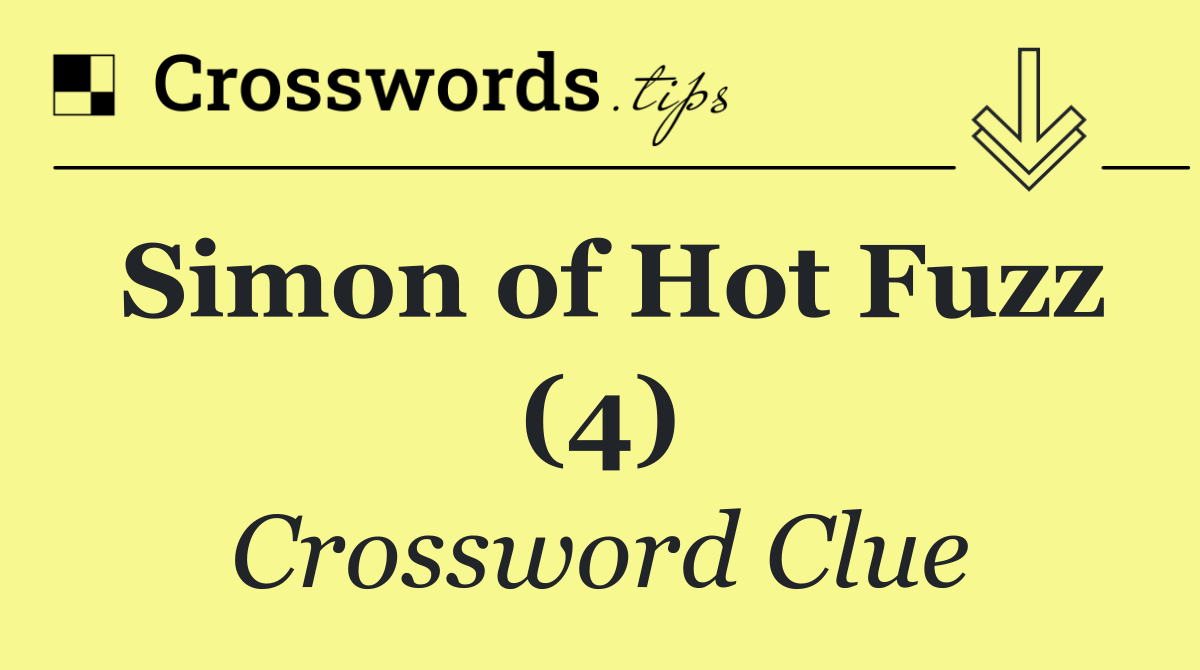Simon of Hot Fuzz (4)