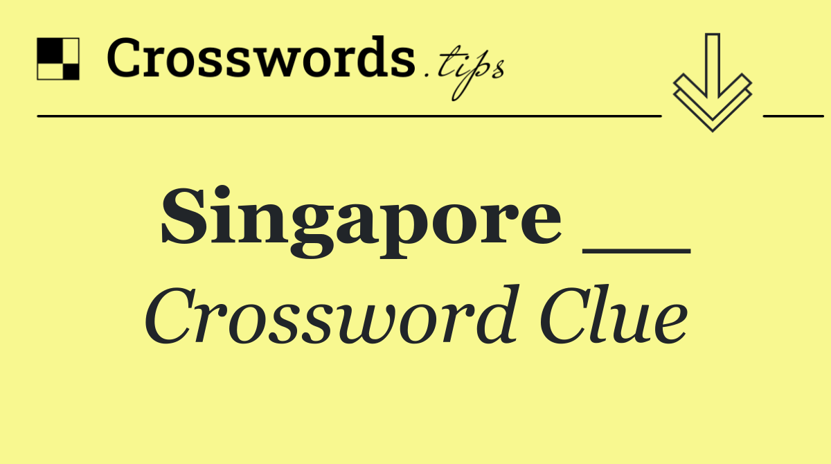 Singapore __
