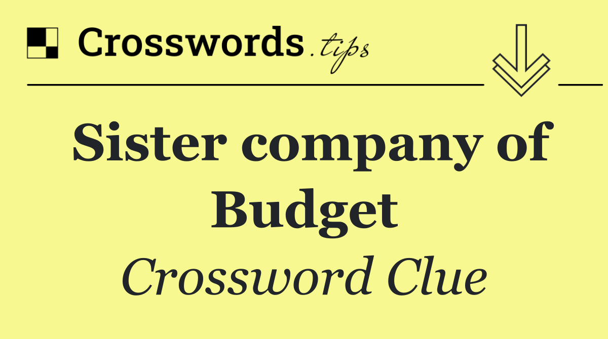 Sister company of Budget