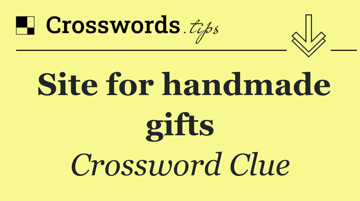 Site for handmade gifts