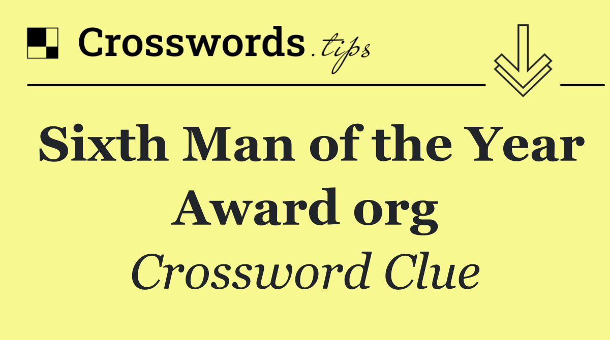 Sixth Man of the Year Award org