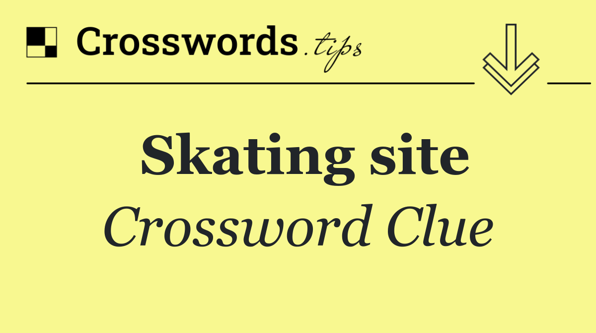 Skating site