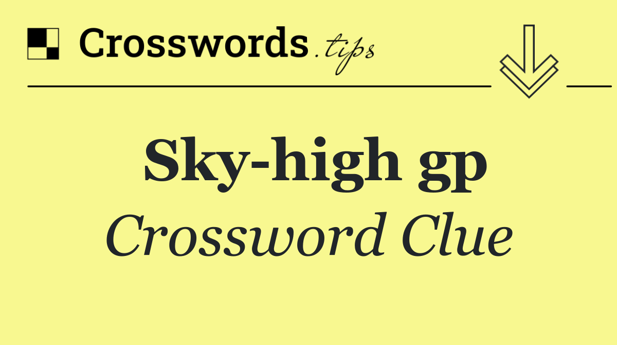 Sky high gp