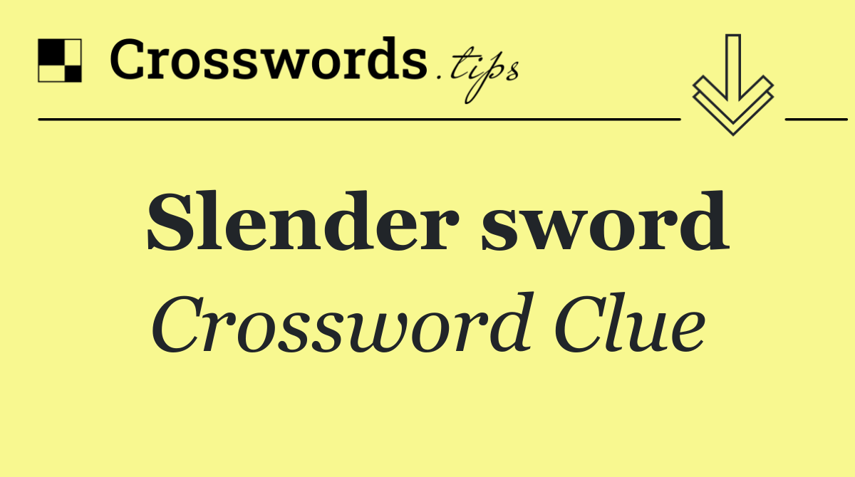 Slender sword