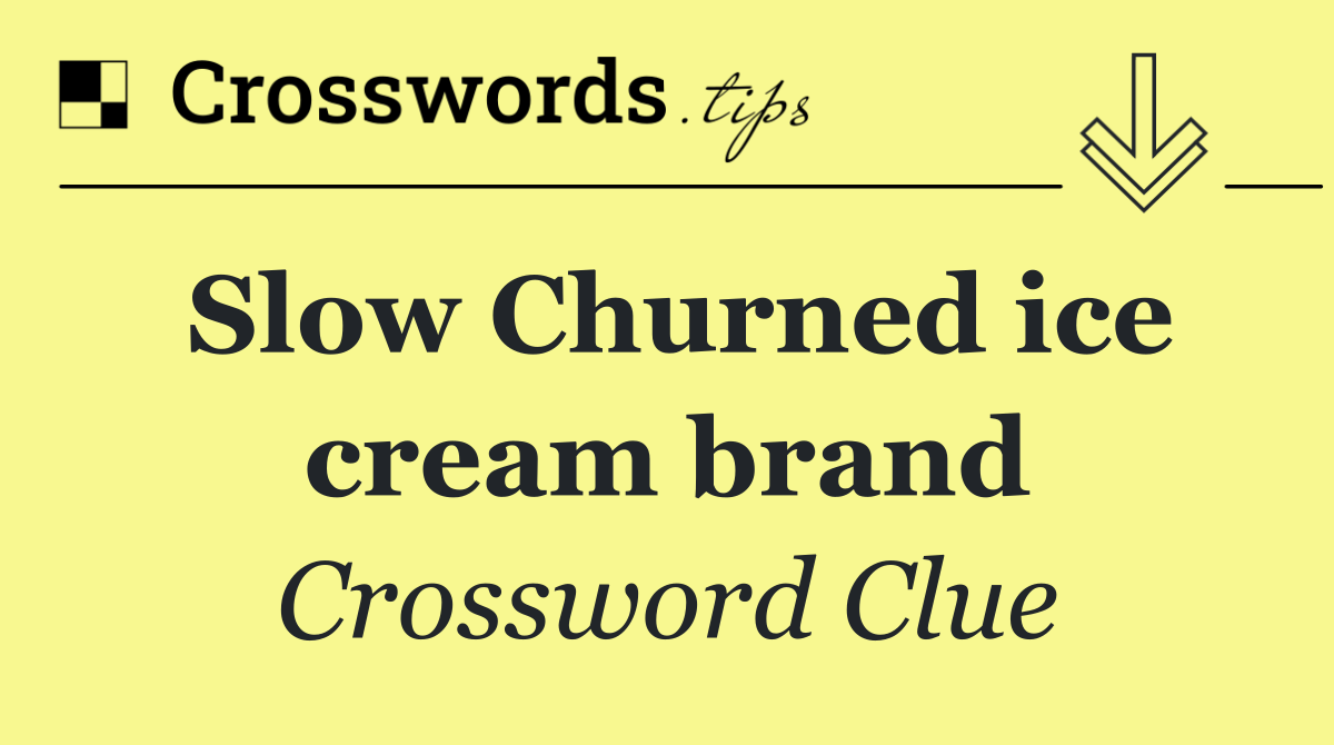Slow Churned ice cream brand