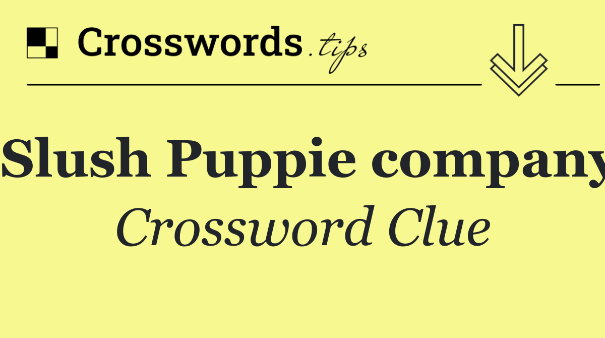 Slush Puppie company