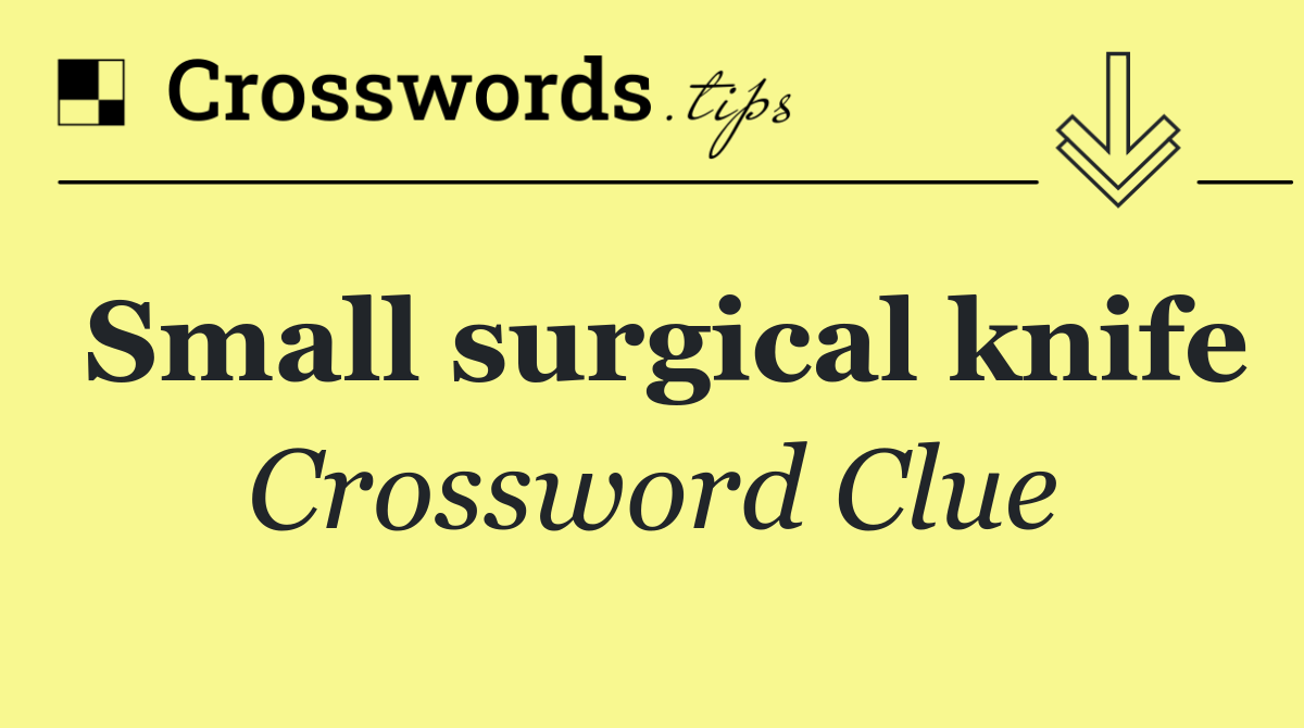 Small surgical knife