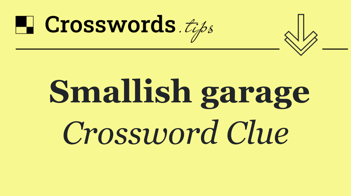 Smallish garage