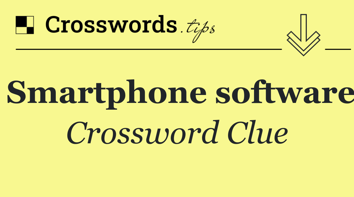 Smartphone software