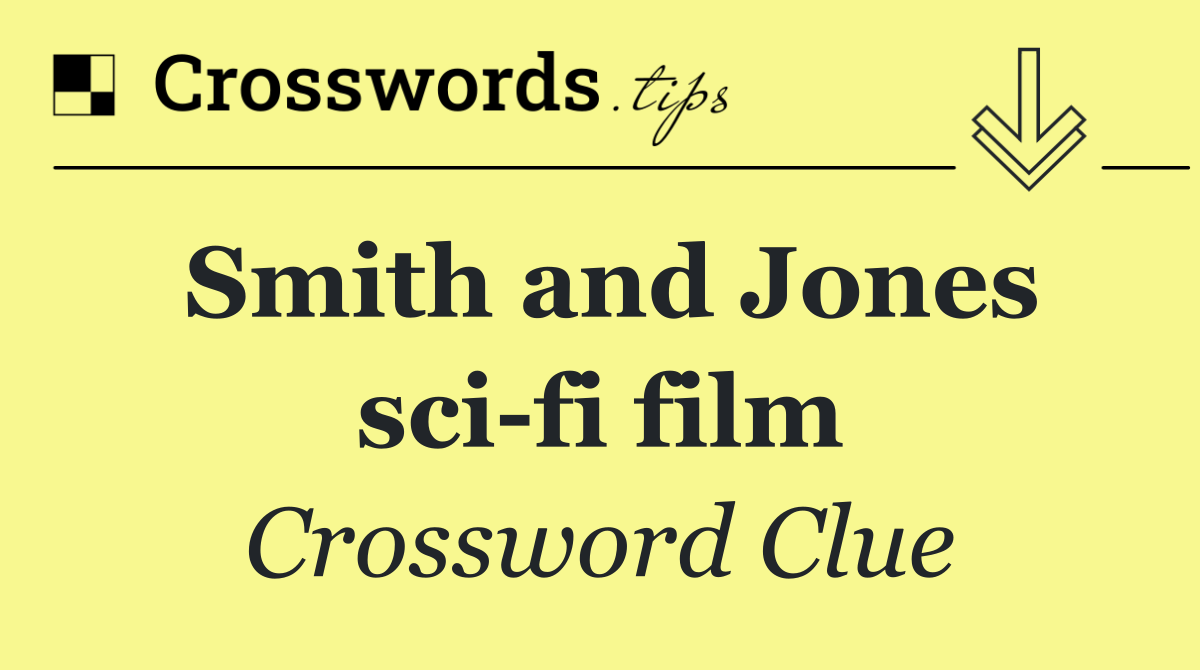 Smith and Jones sci fi film