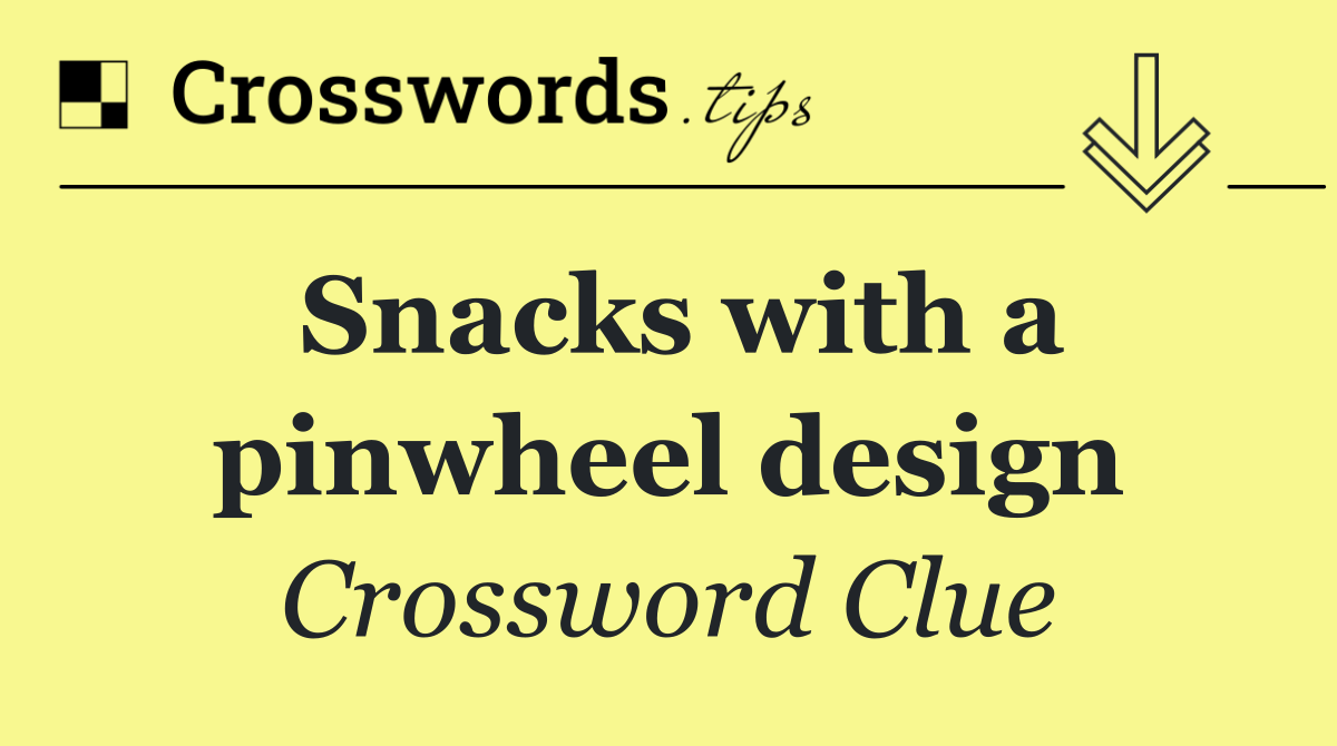 Snacks with a pinwheel design