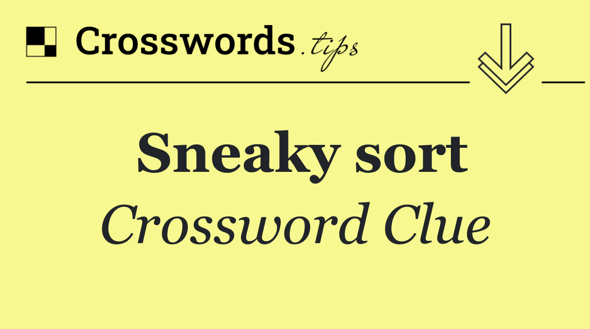 Sneaky sort