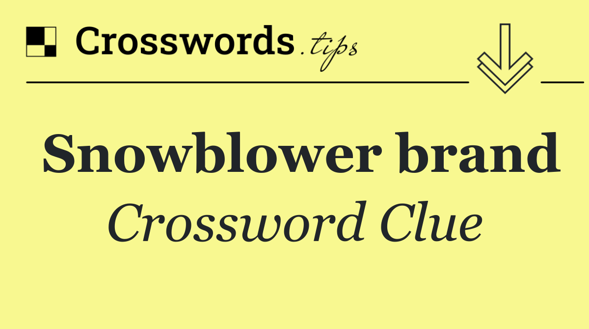 Snowblower brand