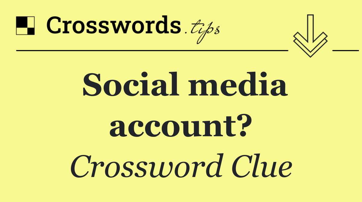 Social media account?