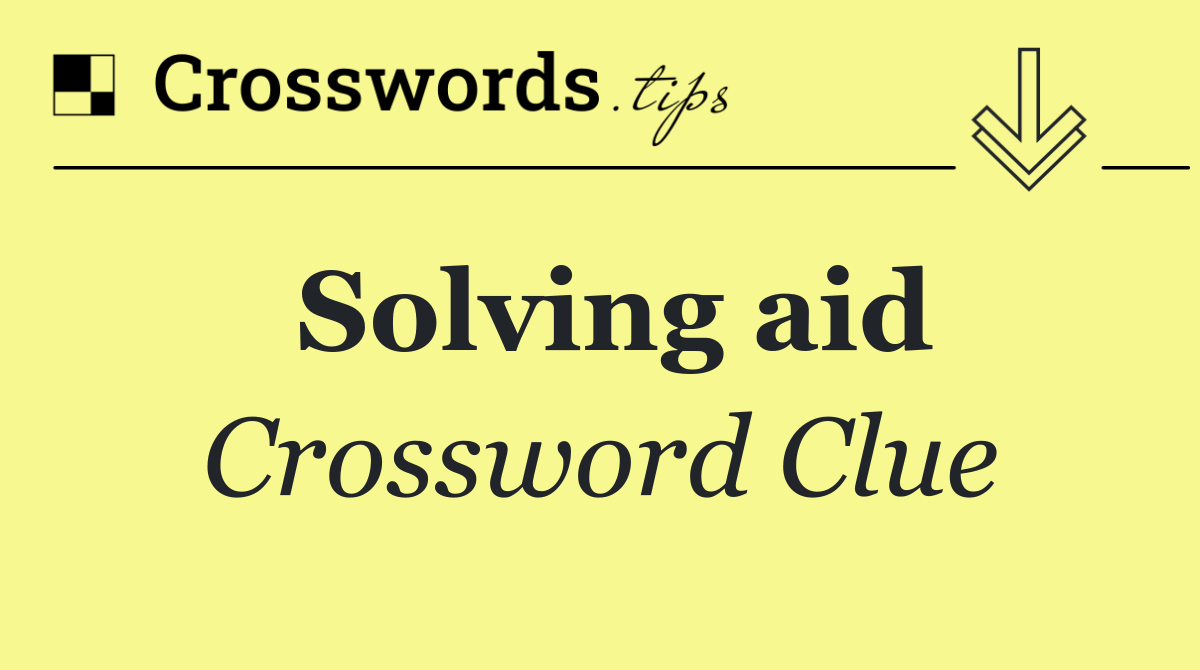 Solving aid