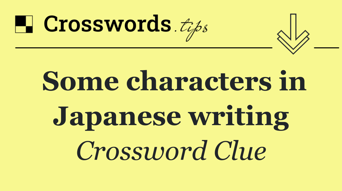 Some characters in Japanese writing