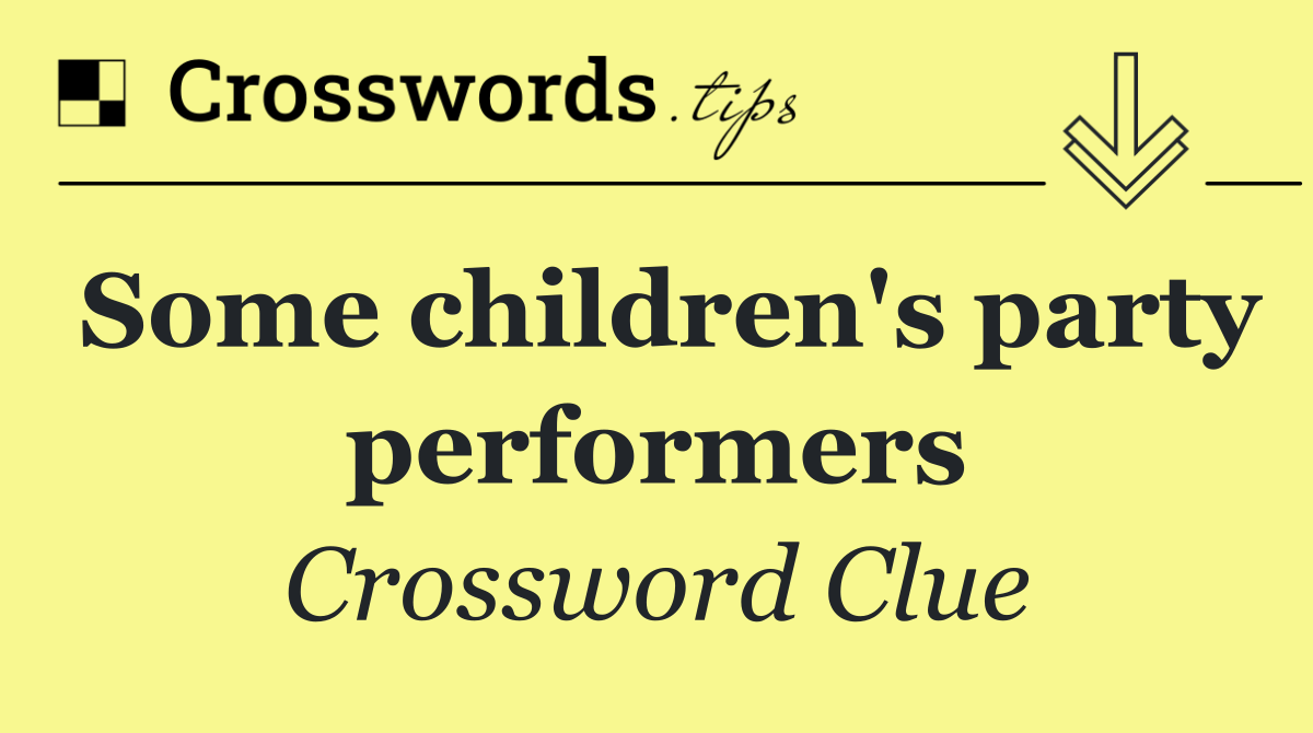 Some children's party performers