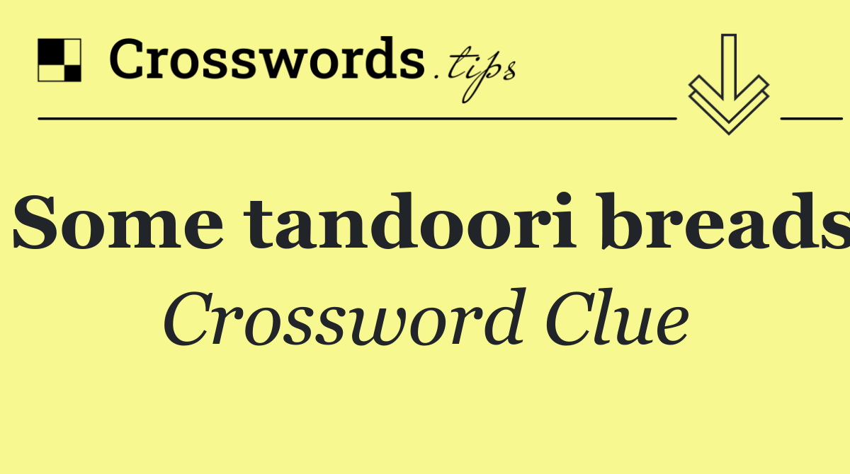 Some tandoori breads