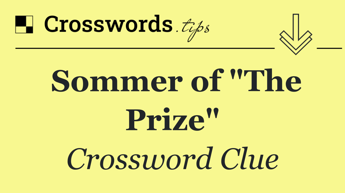 Sommer of "The Prize"