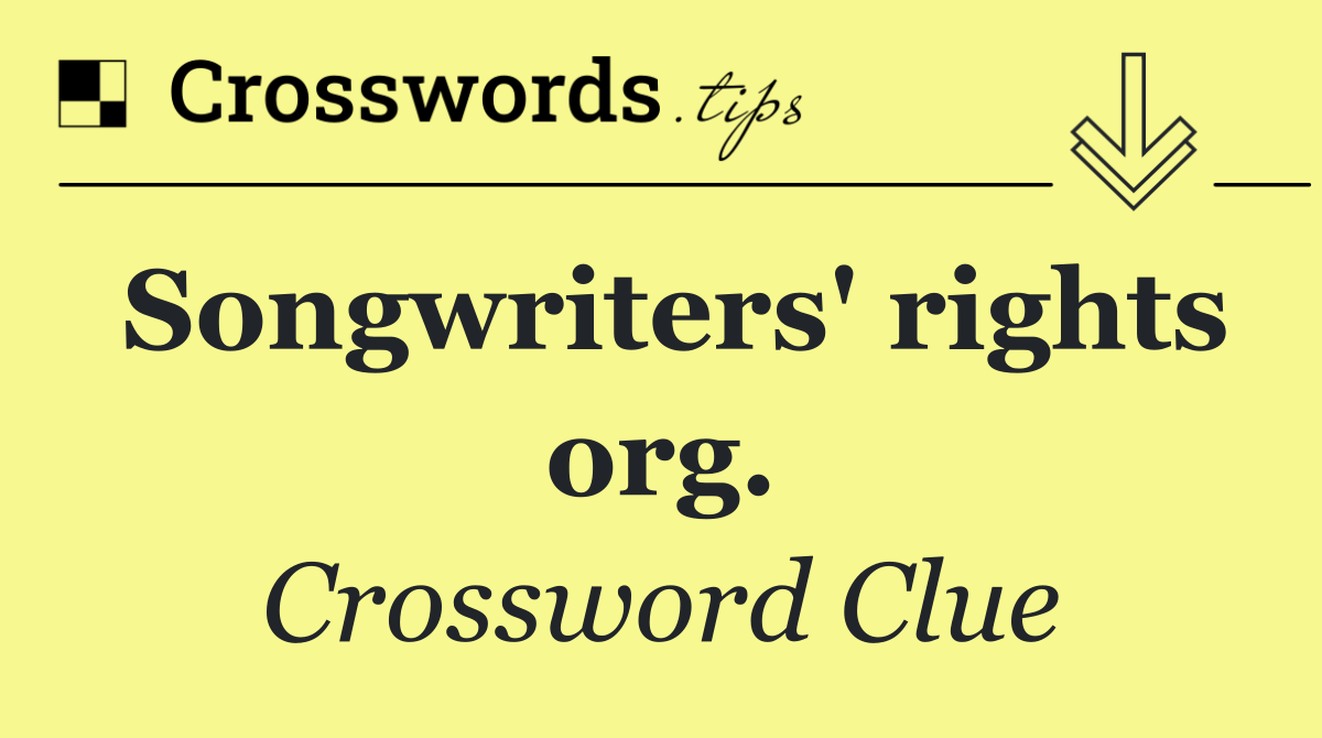 Songwriters' rights org.