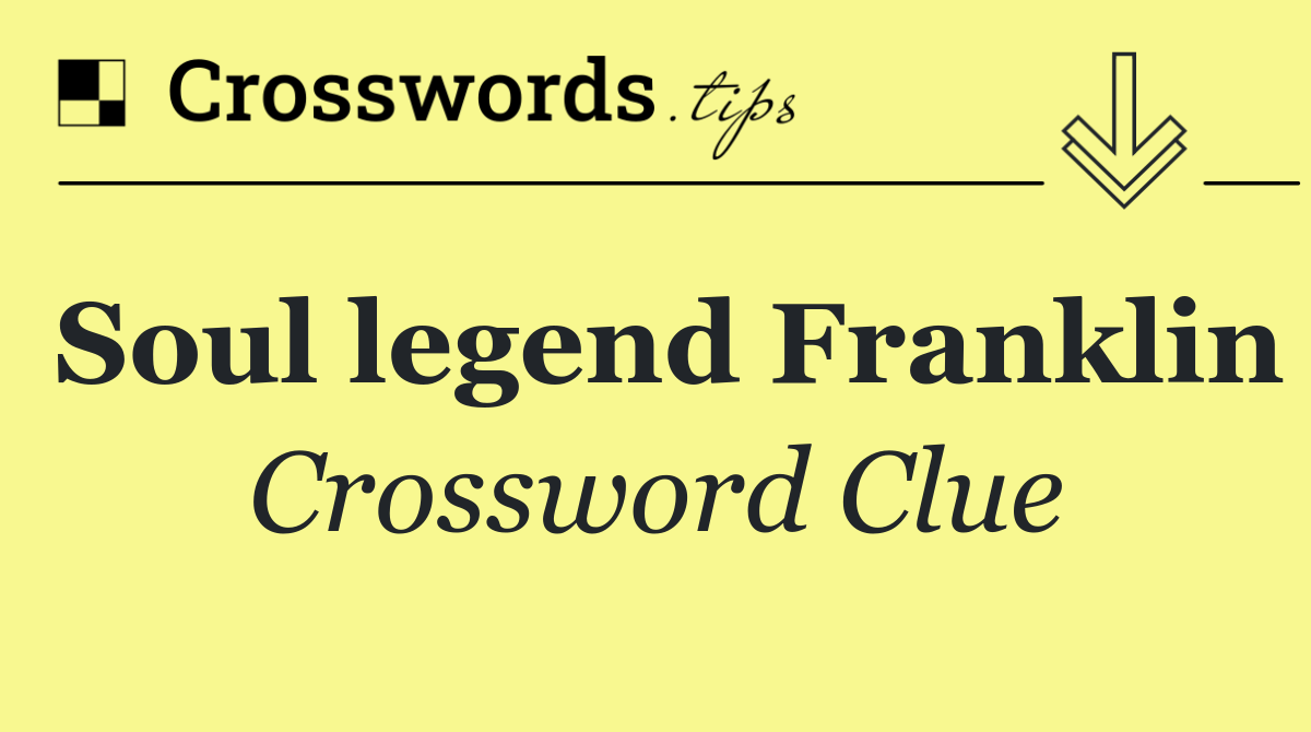 Soul legend Franklin