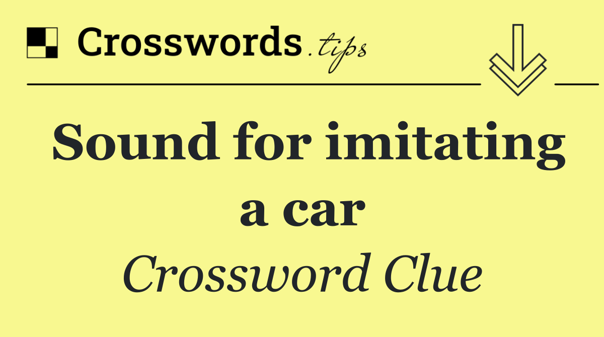 Sound for imitating a car