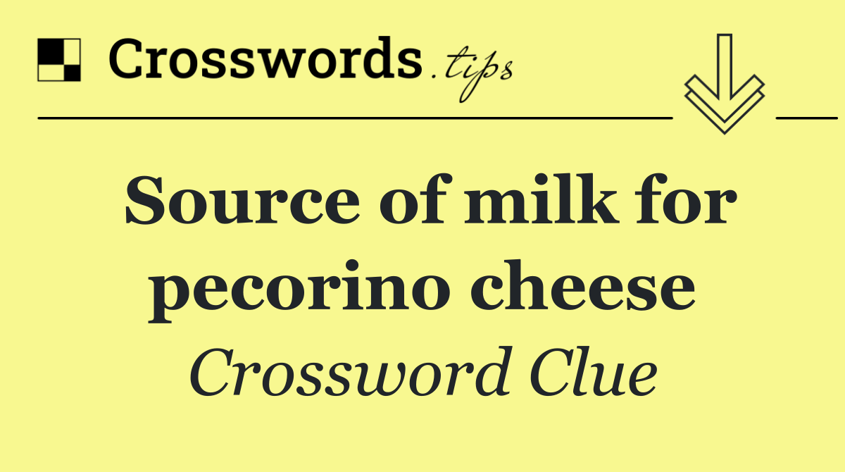 Source of milk for pecorino cheese