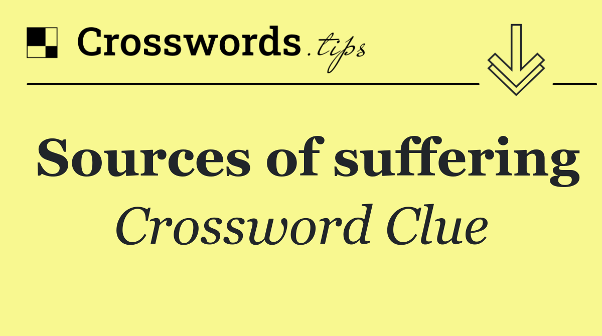 Sources of suffering